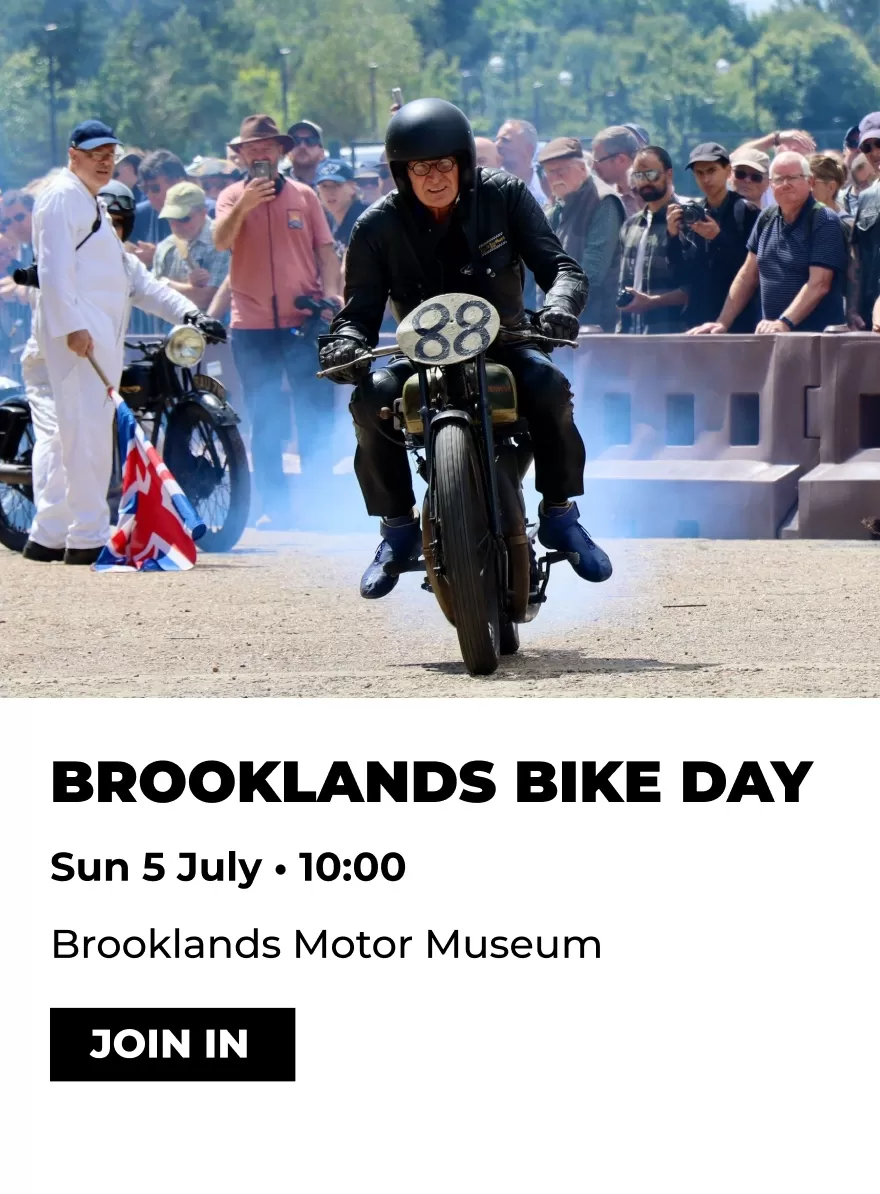 5 July 2026 - Brooklands Bike Day at Brooklands Motor Museum Event